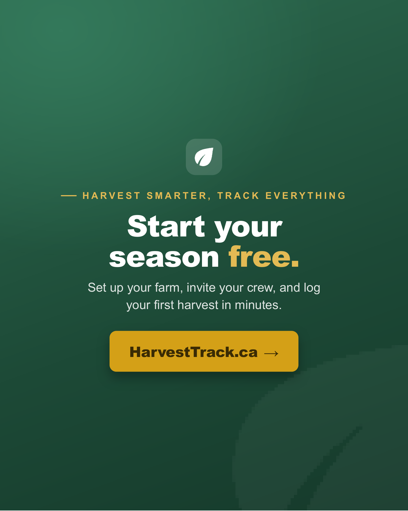 Start your season free with HarvestTrack